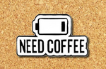 Missin Piecez - Need Coffee Enamel Pin - 1