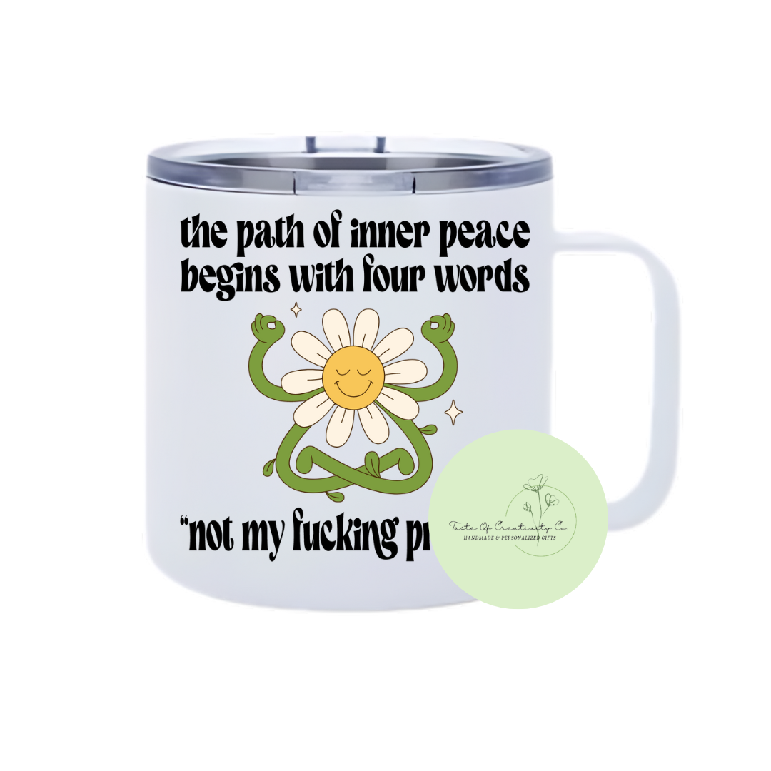 "The Path of Inner Peace..." Sublimated 14oz. Coffee Tumbler - 1