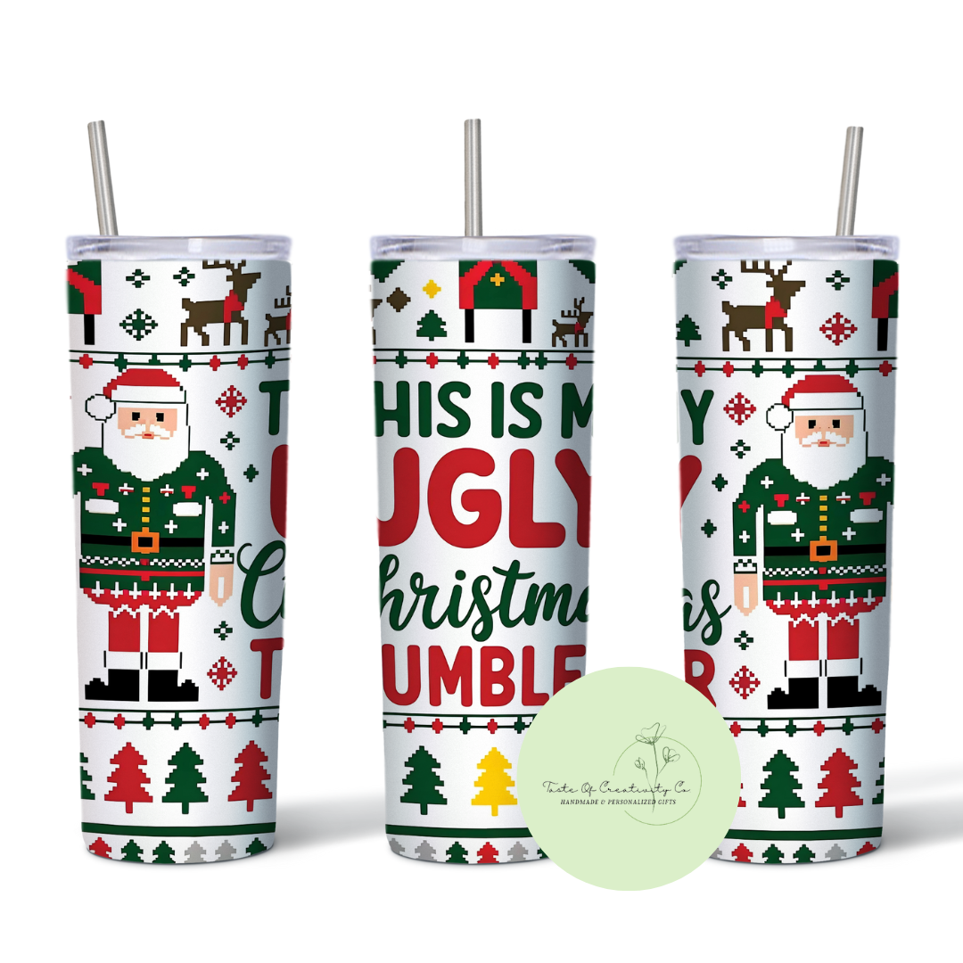Taste Of Creativity CO. - "This Is My Ugly Christmas Tumbler" 20oz. Skinny Tumbler - 1