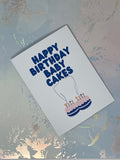 Happy Birthday Babycakes Card Funny Bone Paper Co.  - 1