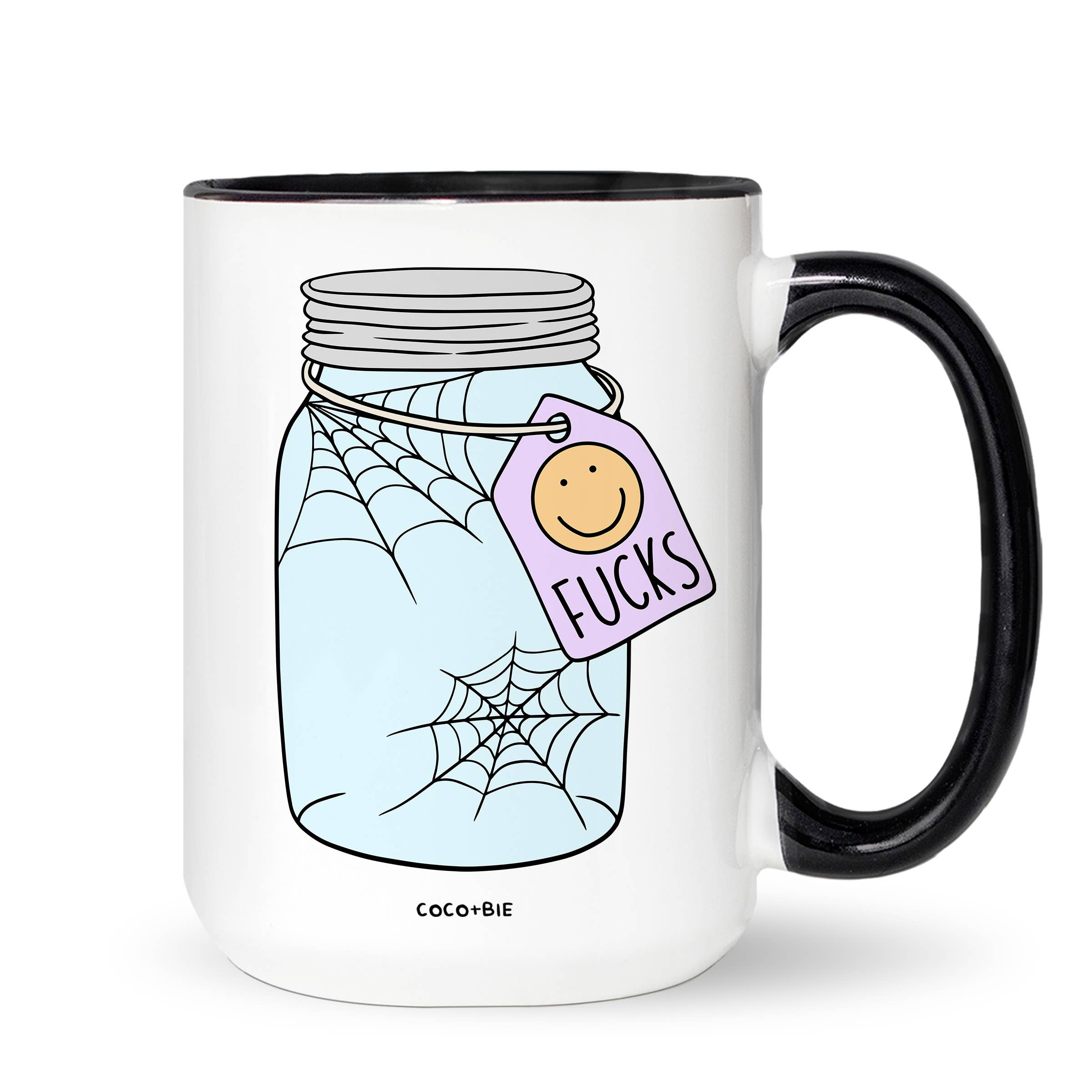 Coco + Bie - Jar of Fucks, Zero Fucks Given, Mental Health  - 15oz Mug